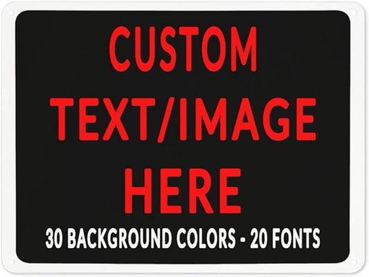 Custom Sign Personalized Custom Metal Sign, Customize For Office, Business, Workplace, Office, Home, Delivery Signs 12x18