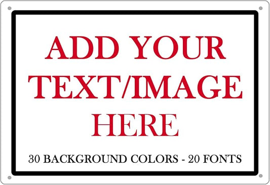 Custom Signs Outdoor Metal Sign - 12 x 8 Personalized Aluminum Rust-Proof Entrance Signs, Garden Hazard Intersection Parking Decorative (Black Text Box)