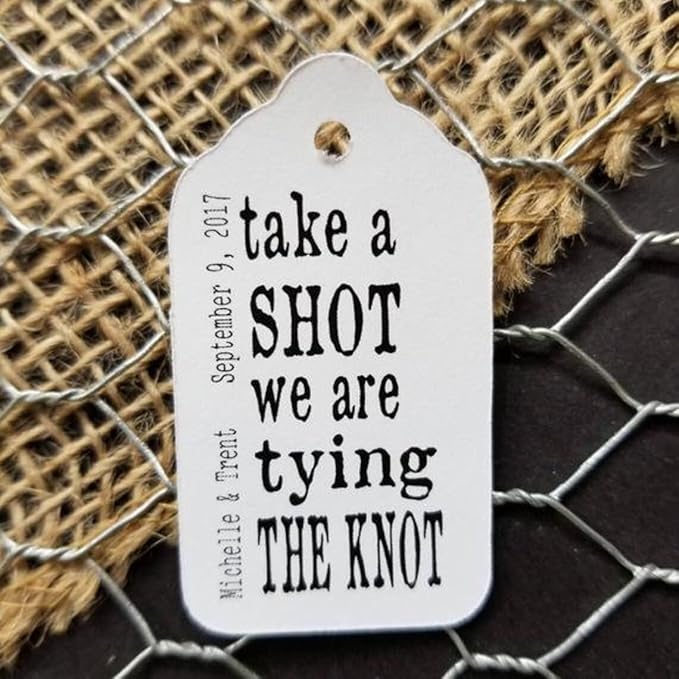 Take a Shot we Tied the Knot (or Take a shot we are tying the knot) Wedding Personalized CardStock Keepsake Souvenir Favor Tag sets of 25 Tags (Small 1 1/8" x 2")