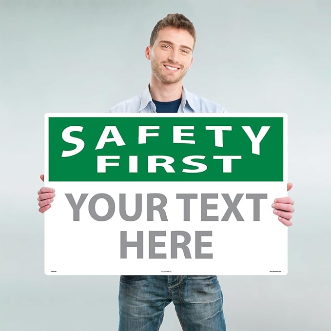 Custom OSHA Style Safety First Sign 24" x 36" Aluminum Sign, Customizable "Your Text Here", by AccuformNMC Made in USA