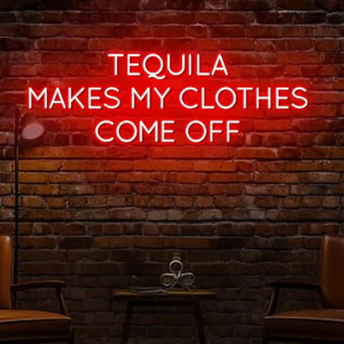 Tequila Makes My Clothes Come Off Neon Sign, 20" Cocktail Led Sign,Tequila Bar Decor, Mexican Cocktail Bar Decor