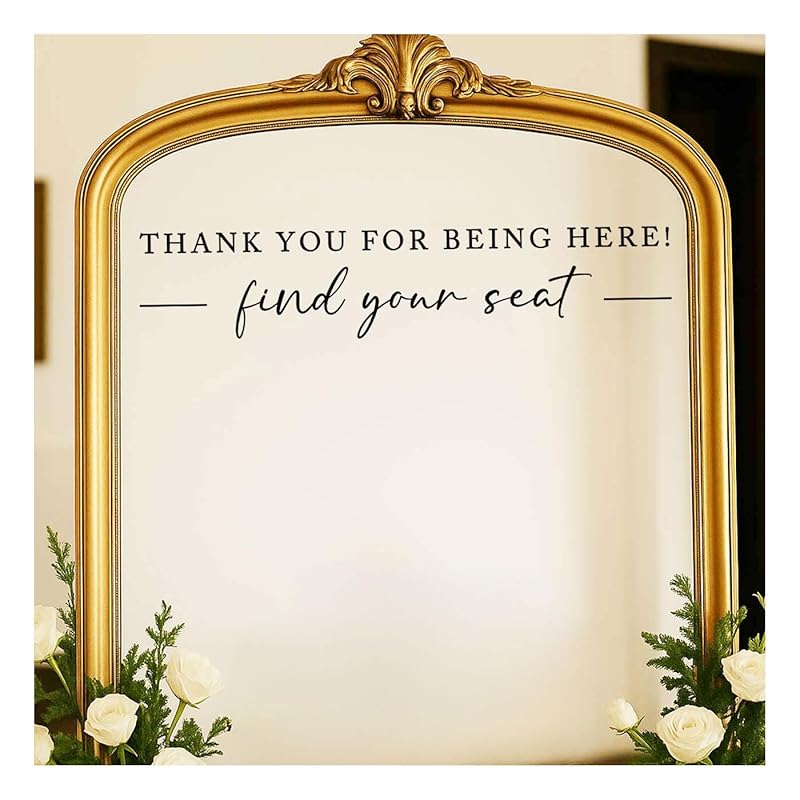 Seating Chart Sign, Wedding Mirror Decal, Thank You for Being Here Find Your Seat, Wedding Seating Chart Header Vinyl Decal, Your Seat Awaits Wedding Sign Decal, Mirror Sticker for Seating (Black, Wide 20")