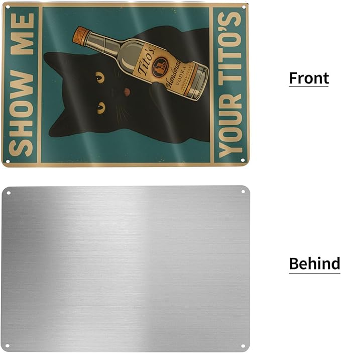 Funny Black Cat Bar Sign – “Show Me Your Tito's” Vintage Metal Wall Decor for Man Cave, Pub, or Home Bar – 12" x 8" Tin Poster