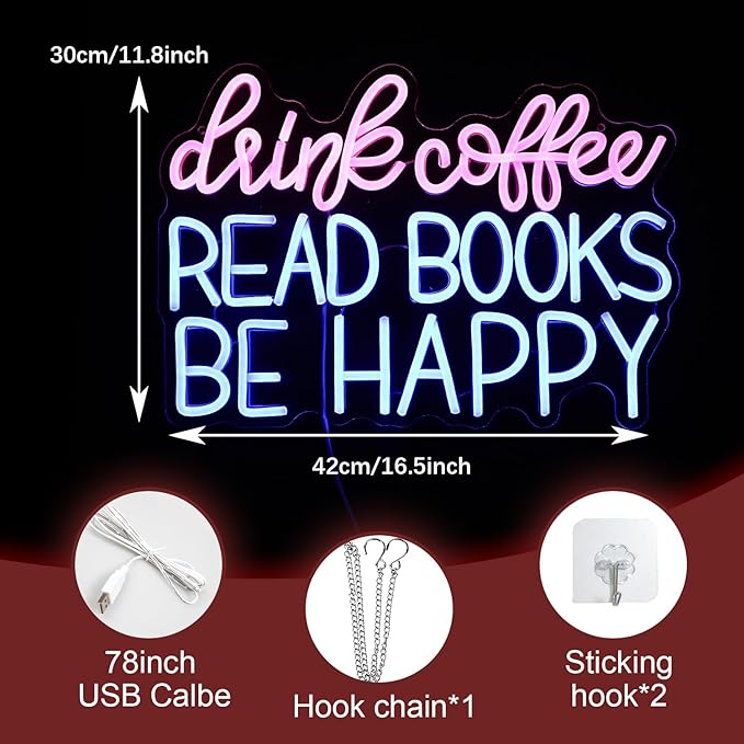 Drink Coffee Read Books Be Happy Neon Sign USB Powered Led Read Books Neon Light for Wall Decor Dimmable Pink Blue Neon Light Up Signs for Classroom Coffee Shop Bookstore Library Museum Study Room(16.5*12.6In)