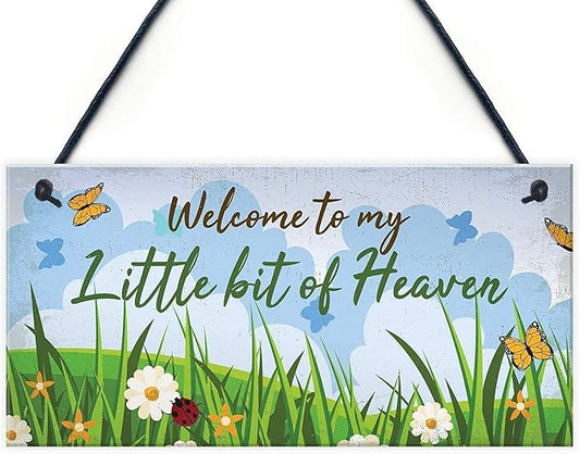 Rustic Wooden Signs Welcome to My Little Bit of Heaven Hanging Garden Sign Shed Summerhouse Wood Sign Wall Art Decor Kitchen Cafe Pub Decor Gift 6x12 INCH