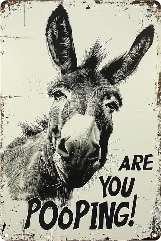 Funny Donkey "Are You Pooping?" Tin Sign - 8x12 Inch Vintage Metal Wall Décor, Humorous Bathroom Sign for Indoor & Outdoor Use, Farmhouse-Style Rustic