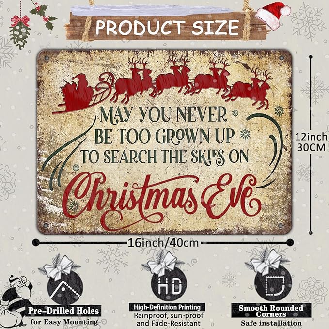Christmas Sign Wall Art Vintage May You Never to Too Grown Up to Search The Skies Christmas Eve 12x16 Inch Rustic Metal Sign for Spacious Wall Decor and Holiday Display